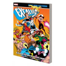 EXCALIBUR EPIC COLLECT TP VOL 5 DAYS OF FUTURES YET TO COME