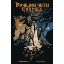 BOWLING WITH CORPSES OTHER STRANGE TALES HC 