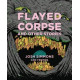 FLAYED CORPSE AND OTHER STORIES HC 