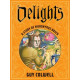 DELIGHTS A STORY OF HIERONYMUS BOSCH HC