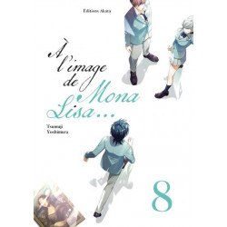 A L IMAGE DE MONA LISA TOME 8