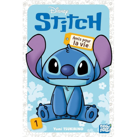 STITCH AMIS POUR LA VIE T01