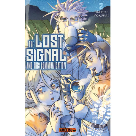 THE LOST SIGNAL AND THIS COMMUNICATION T02