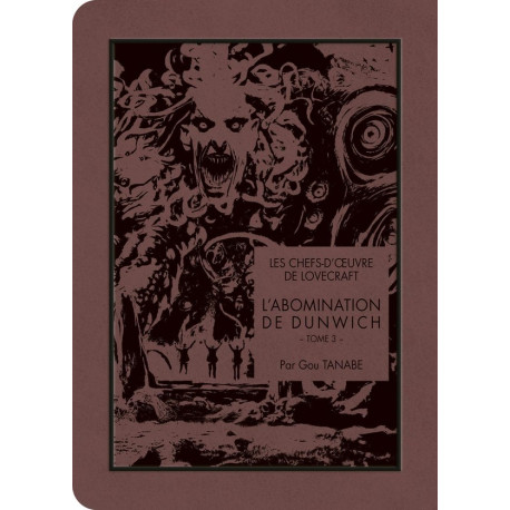 LES CHEFS D OEUVRE DE LOVECRAFT L ABOMINATION DE DUNWICH T03