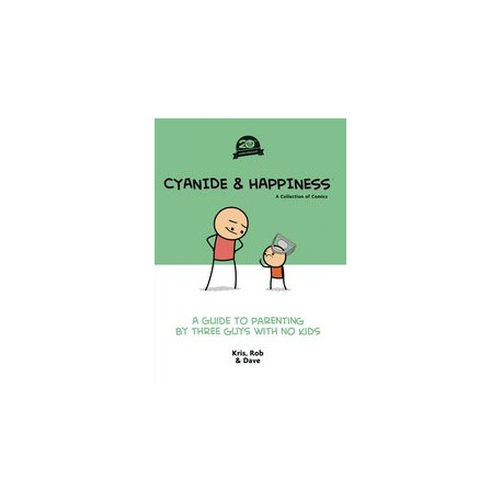 CYANIDE HAPPINESS A GUIDE TO PARENTING 20TH ANNV HC 