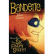 BANDETTE TP VOL 4 SIX FINGER SECRET