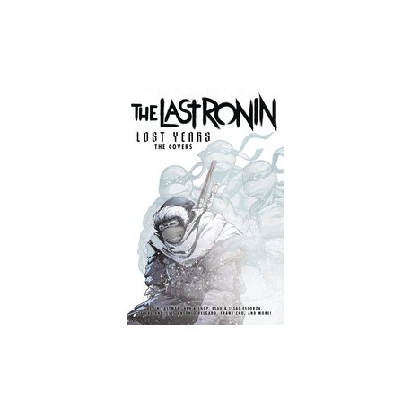 TMNT LAST RONIN LOST YEARS COVERS HC 