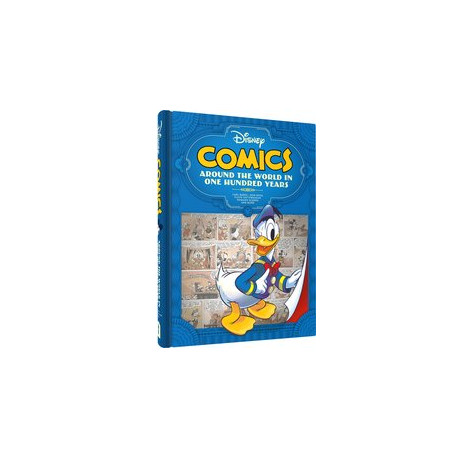 DISNEY COMICS AROUND THE WORLD IN ONE HUNDRED YEARS HC 