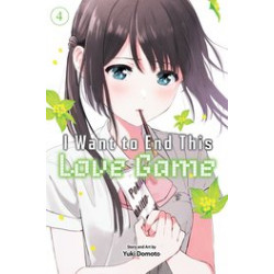 I WANT TO END THIS LOVE GAME GN VOL 4