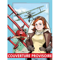 MARIA MANTEGAZZA, FEMME PILOTE - TOME 1