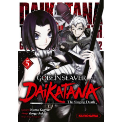 GOBLIN SLAYER DAIKATANA TOME 5