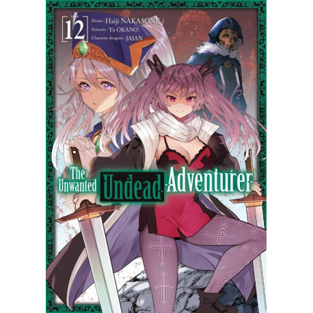 THE UNWANTED UNDEAD ADVENTURER TOME 12