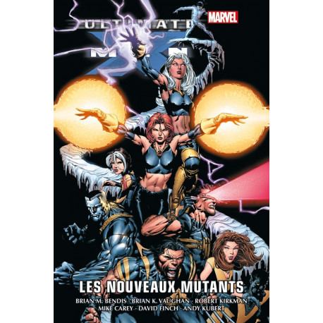 ULTIMATE X-MEN T02 : LES NOUVEAUX MUTANTS