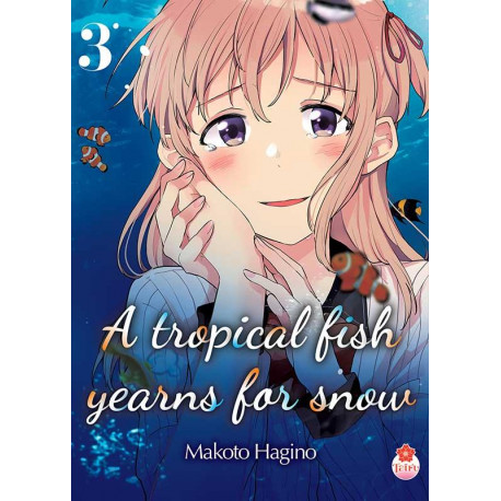 A TROPICAL FISH YEARNS FOR SNOW T03