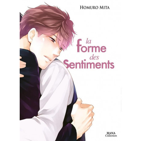 LA FORME DES SENTIMENTS TOME 2