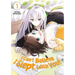 I CAN T BELIEVE I SLEPT WITH YOU TOME 01