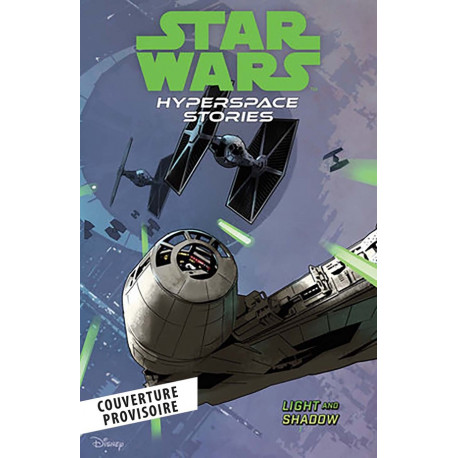 STAR WARS - HISTOIRES DE L'HYPERSPACE T03