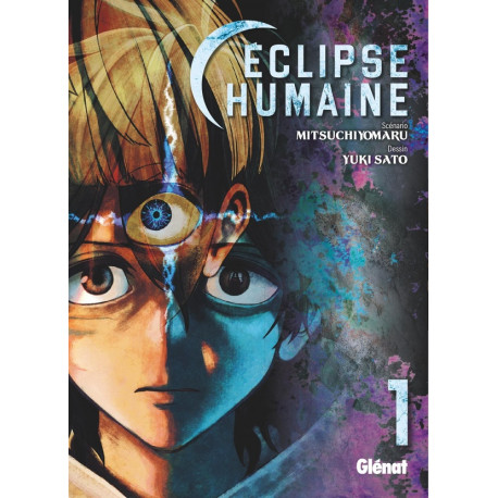 ECLIPSE HUMAINE TOME 01