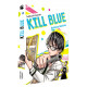 KILL BLUE T01 EDITION LIMITEE