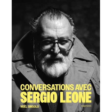 CONVERSATIONS AVEC SERGIO LEONE NOUVELLE EDITION AUGMENTEE