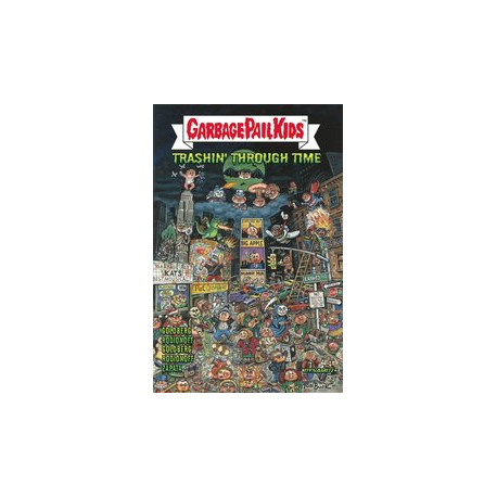 GARBAGE PAIL KIDS THROUGH TIME TP 