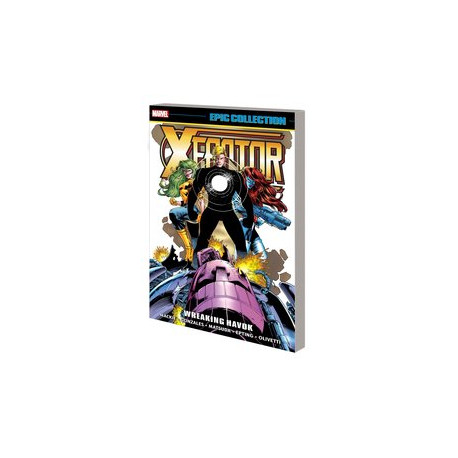 X-FACTOR EPIC COLLECT TP VOL 10 WREAKING HAVOK