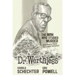 DR WERTHLESS MAN WHO STUDIED MURDER HC 