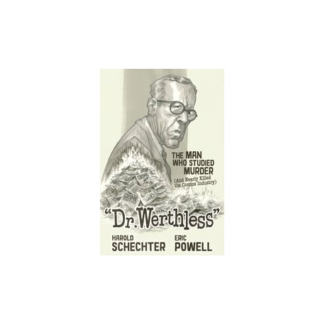 DR WERTHLESS MAN WHO STUDIED MURDER HC 