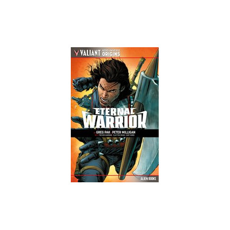 VALIANT UNIVERSE HERO ORIGINS ETERNAL WARRIOR TP 