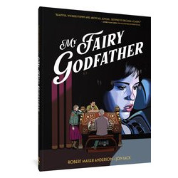 FANTAGRAPHICS UNDERGROUND MY FAIRY GODFATHER TP 