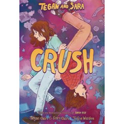 TEGAN AND SARA GN VOL 02 CRUSH (C: 0-1-0)