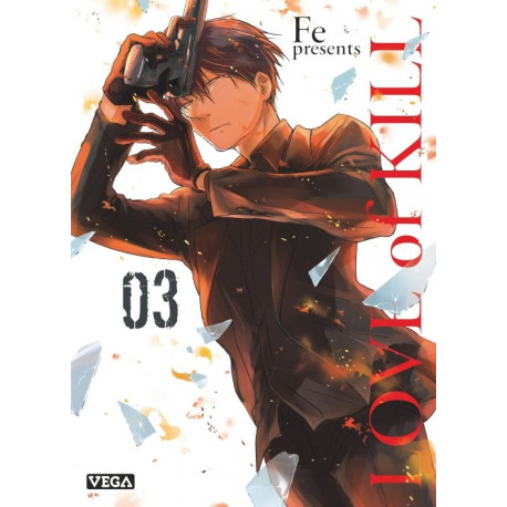 LOVE OF KILL TOME 3