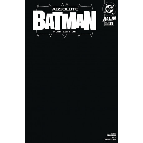 ABSOLUTE BATMAN NOIR EDITION #1 OS CVR B BLANK VAR