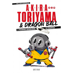 AKIRA TORIYAMA ET DRAGON BALL - L'HOMME DERRIERE LE MANGA