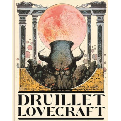 DRUILLET - LOVECRAFT - ILLUSTRATIONS, COULEUR