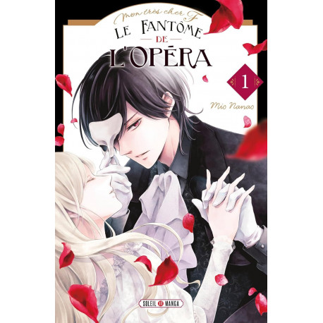 MON TRES CHER F - LE FANTOME DE L'OPERA T01