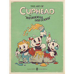 ART OF CUPHEAD DELICIOUS LAST COURSE HC