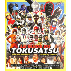 LE GUIDE DU TOKUSATSU