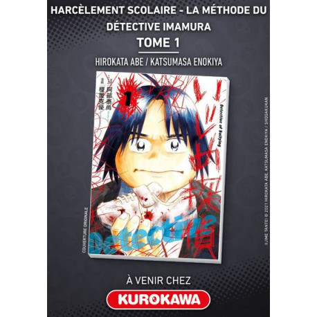 HARCELEMENT SCOLAIRE LA METHODE DU DETECTIVE IMAMURA - HARCELEMENT SCOLAIRE - LA METHODE DU DETECTI