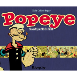 POPEYE LES PLANCHES DU DIMANCHE, 1930-1933