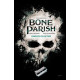 BONE PARISH COMPLETE COLLECTION TP 