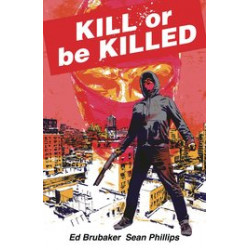 KILL OR BE KILLED COMPENDIUM TP 