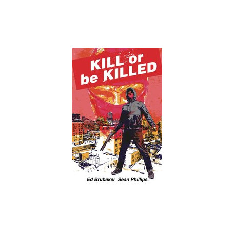 KILL OR BE KILLED COMPENDIUM TP 