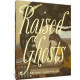 RAISED BY GHOSTS TP 