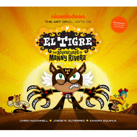 ART OF EL TIGRE THE ADVENTURES OF MANNY RIVERA