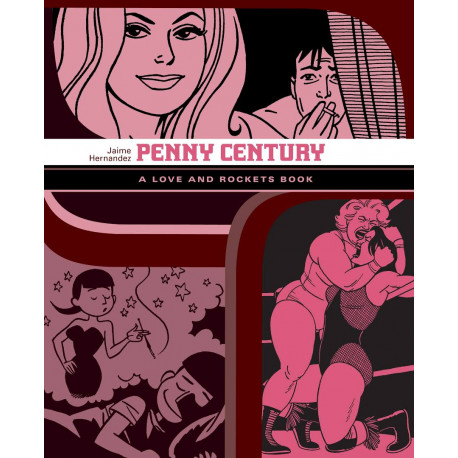 LOVE & ROCKETS T09 PENNY CENTURY