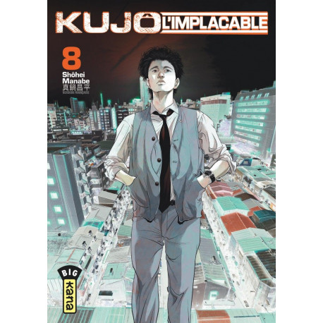 KUJO L IMPLACABLE TOME 8