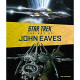 STAR TREK THE ART OF JOHN EAVES