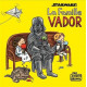 STAR WARS - FAMILLE VADOR - INTEGRALE FAMILLE VADOR