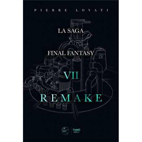 LA SAGA FINAL FANTASY VII REMAKE